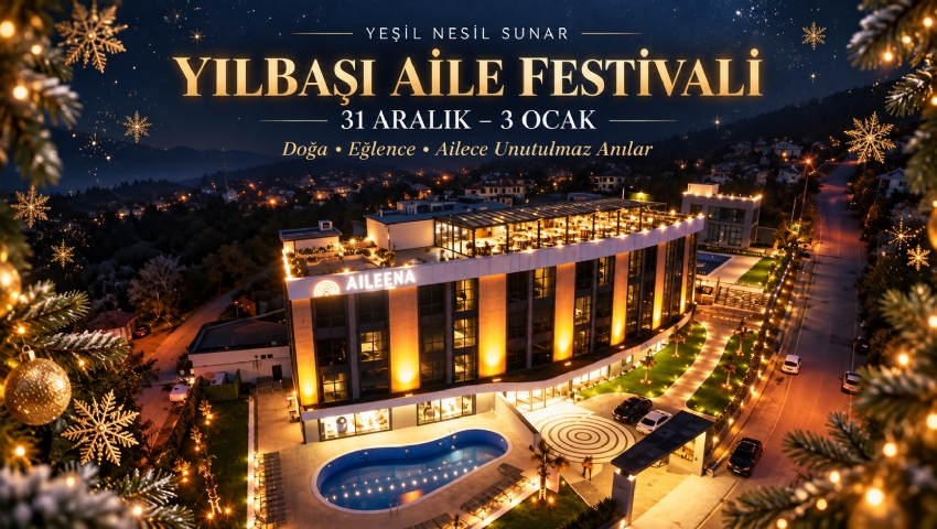 YILBAŞINA ÖZEL  AİLEENA MAŞUKİYE PROGRAMI