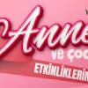 AİLE  ÇOCUK KAMPI  ETKİNLİKLERİ